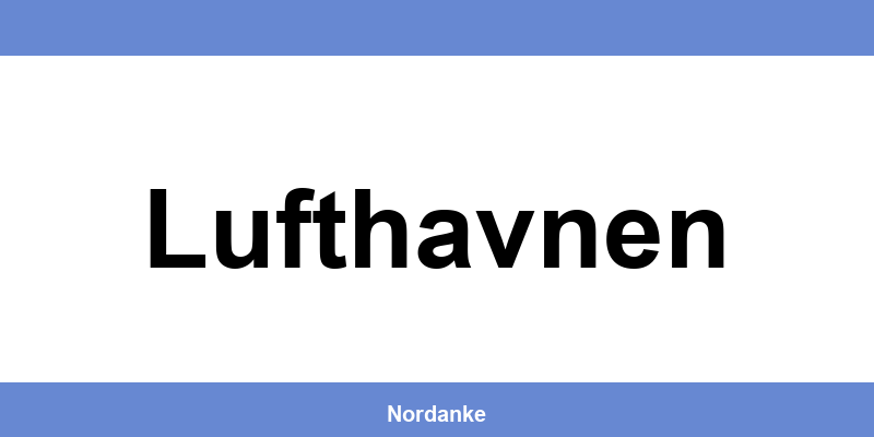 Danske Bank Lufthavnen – åbningstider